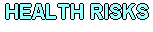 healthrisk.gif (1346 bytes)